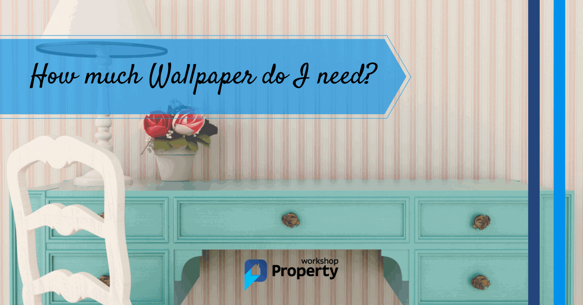 Wallpaper Calculator — How Much Wallpaper Do I Need? (DIY)