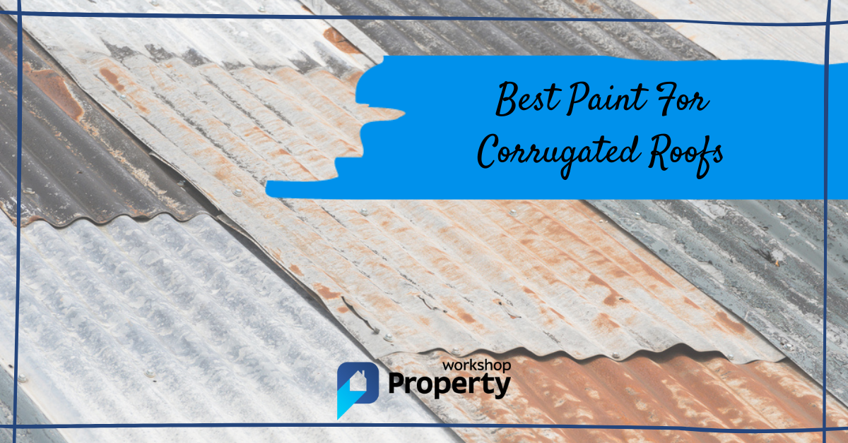 best paint for corrugated roof