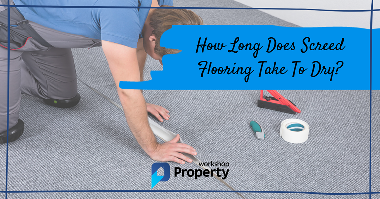 how long does screed take to dry before carpet