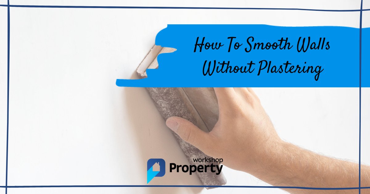 how to smooth walls without plastering