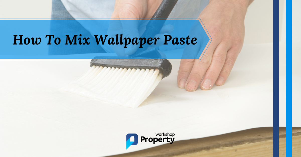 how to mix wallpaper paste