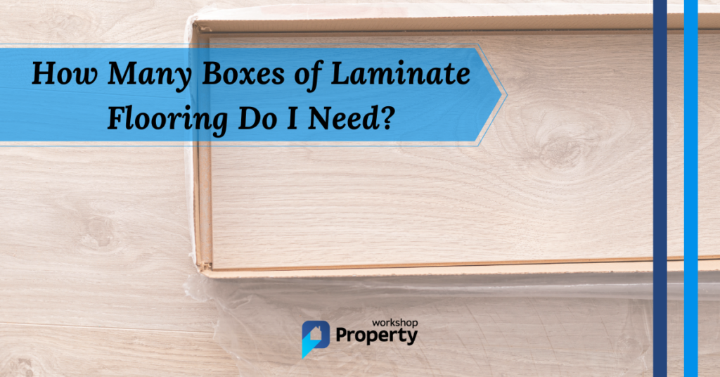 how many boxes of laminate flooring do i need