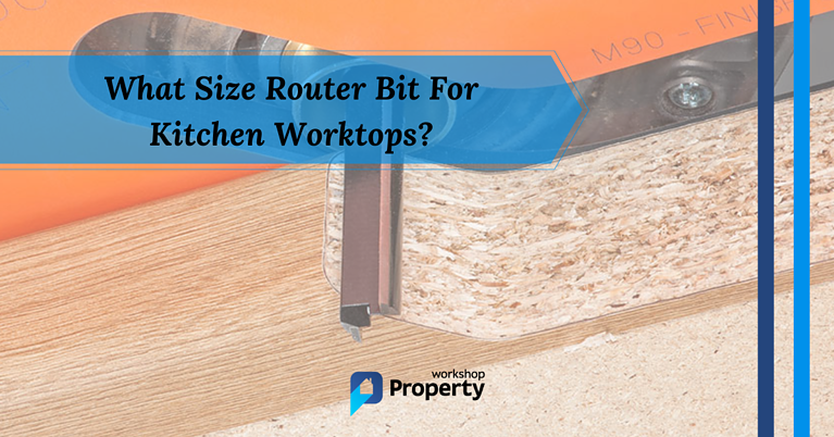 what size router bit for kitchen worktops