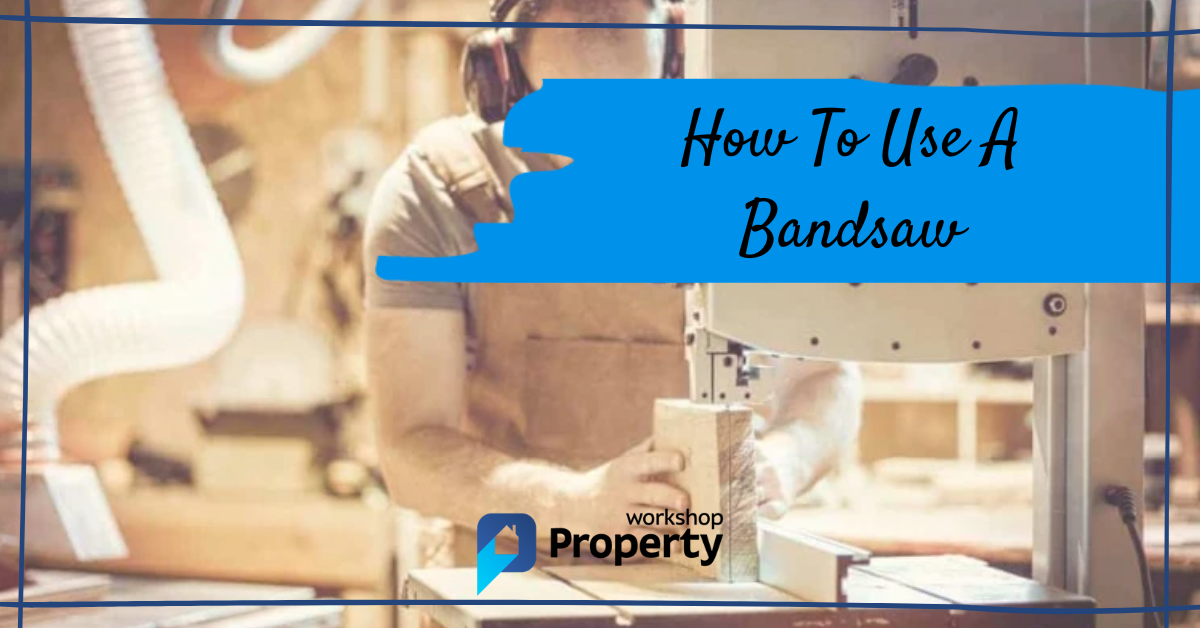 how to use a bandsaw
